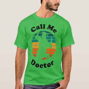 Ruf mich Doktor 3 an T-Shirt