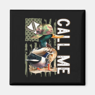 Ruf mich Mallard Duck Hunter Jagdsaison Niedlich D Magnet