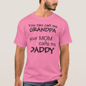 Ruf mich Opa T-Shirt (Vorderseite)