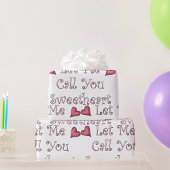 Ruf mich Sweetheart Geschenkpapier