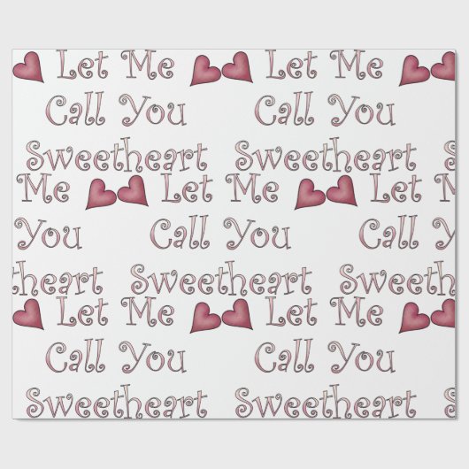 Ruf mich Sweetheart Geschenkpapier (Flach)