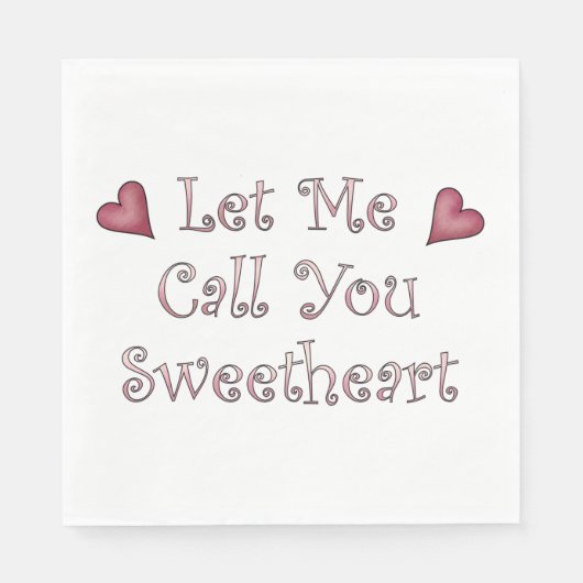 Ruf mich Sweetheart Serviette (Vorderseite)