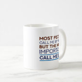 Ruf mich Vater an Kaffeetasse (VorderseiteRechts)