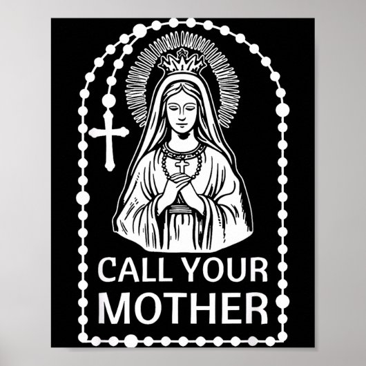 Ruf Mutter katholischer Humor Jungfrau Maria Glaub Poster (Vorne)