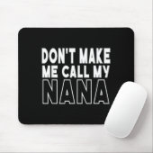 Ruf nicht an Oma Kleinkind Oma Muttertag Mousepad (Mit Mouse)