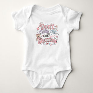 Ruf nicht meine Krankenschwester! Baby Strampler
