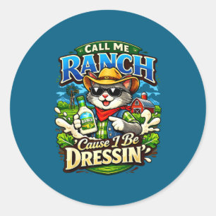 Ruf Ranch, weil ich Cat Meme cool Tier anziehe Runder Aufkleber