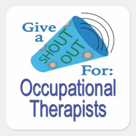 Rufen für Arbeitstherapeuten Quadratischer Aufkleber