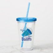 Rufen für Bailiffs Acryltrinkbecher (Rückseite)