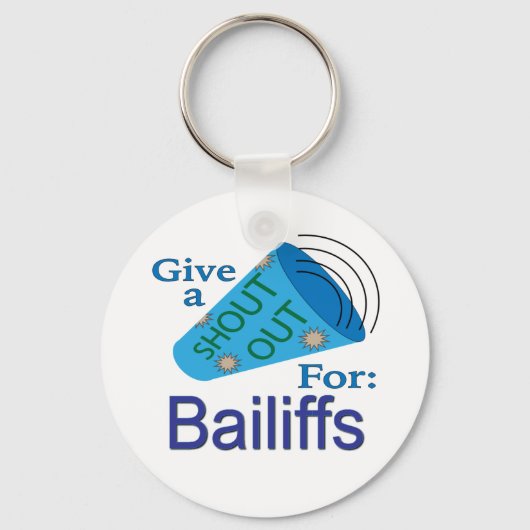 Rufen für Bailiffs Schlüsselanhänger (Vorderseite)