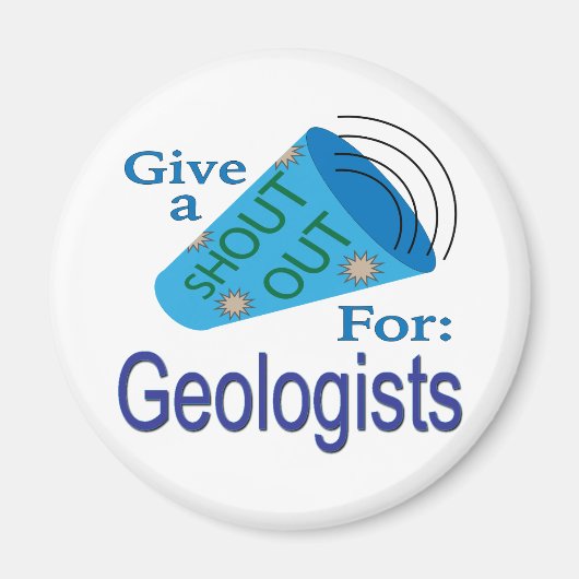 Rufen für Geologen Magnet (Vorne)