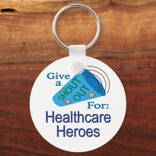 Rufen für Helden im Gesundheitswesen Schlüsselanhänger (Vorderseite)