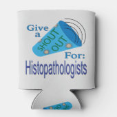 Rufen für Histopathologen Dosenkühler (Rückseite)