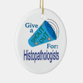 Rufen für Histopathologen Keramik Ornament (Rechts)