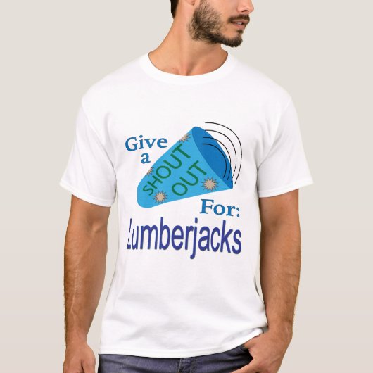 Rufen für Lumberjacks T-Shirt (Vorderseite)
