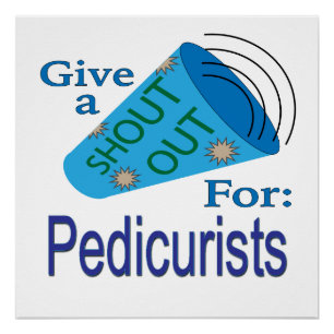 Rufen für Pedicuristen Poster