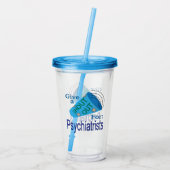 Rufen für Psychiater Acryltrinkbecher (Rückseite)