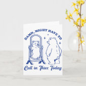 Rufen in Thicc heute Bear Funny Body Positiv _1 Karte (Gelbe Blume)