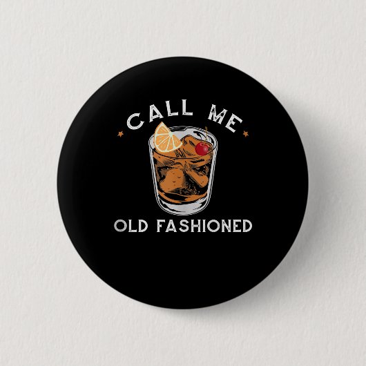 Rufen Sie den altmodischen Whiskey Drink Cocktail Button (Vorderseite)