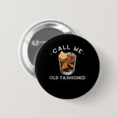 Rufen Sie den altmodischen Whiskey Drink Cocktail Button (Vorne & Hinten)