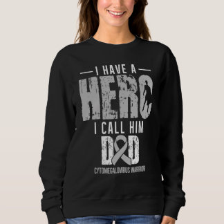 Rufen Sie den Vater Cytomegalovirus Awareness Supp Sweatshirt