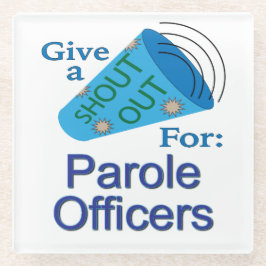 Rufen Sie die Parole-Offiziere aus Glasuntersetzer