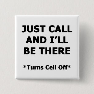 Rufen Sie einfach an und ich bin da Button