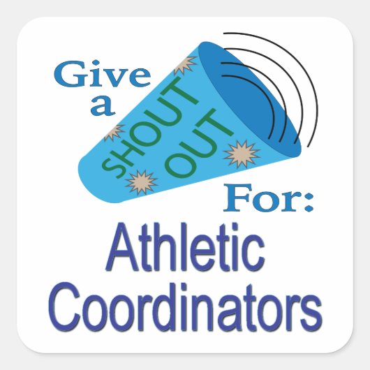 Rufen Sie für Athletic Coordinators Square Sticker (Vorderseite)