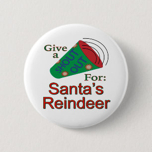 Rufen Sie für den Rentier des Weihnachtsmanns aus Button