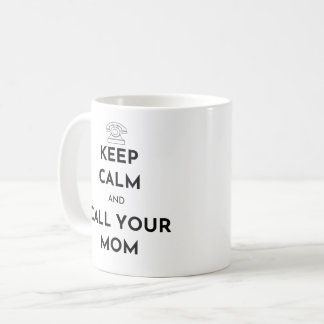 Rufen Sie Ihre Mama an, um Ruhe Behalten Kaffeetasse
