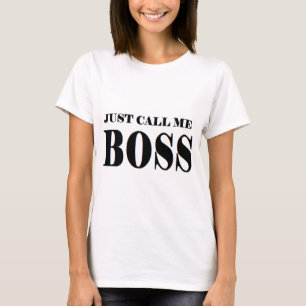 RUFEN Sie MICH EINFACH BOSS.png an T-Shirt
