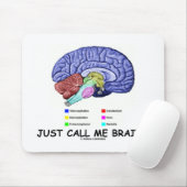 Rufen Sie mich einfach Brainy an (anatomische Mousepad (Mit Mouse)