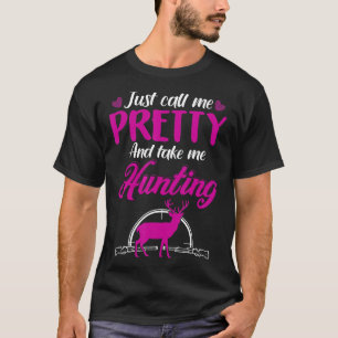 Rufen Sie mich einfach Hübsch an und nehmen Sie mi T-Shirt