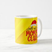 Rufen Sie mich einfach Mommy Claus-56876 Round Clo Kaffeetasse (VorderseiteRechts)