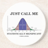 Rufen Sie mich einfach statistisch bedeutende Getränkeuntersetzer (Vorne)