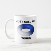 Rufen Sie mich einfach Torus an (blaue Kaffeetasse (Links)