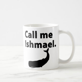 Rufen Sie mich Ishmael an Kaffeetasse