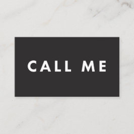 Rufen Sie mich mutige moderne Visitenkarte