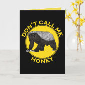 Rufen Sie mich nicht Honig Badass Karte (Gelbe Blume)
