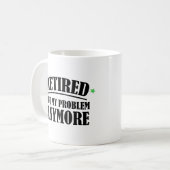 Rufen Sie nicht mehr mein Problem Tasse (Vorderseite Links)