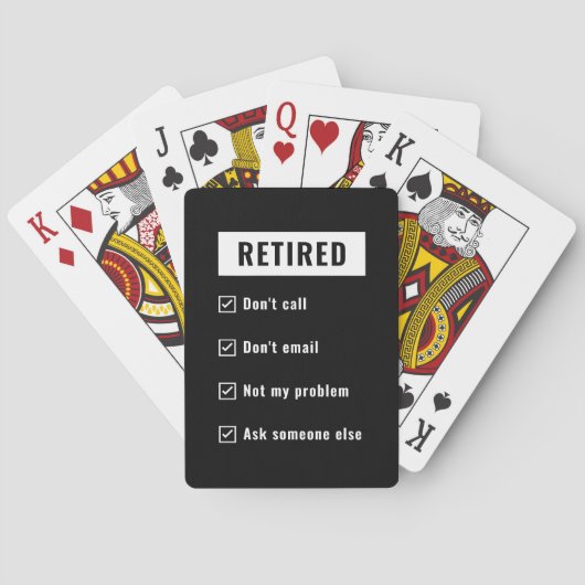 Rufen Sie nicht mein Problem Funny Retirement Gag Spielkarten (Rückseite)