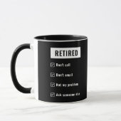 Rufen Sie nicht mein Problem Funny Retirement Gag  Tasse (Links)