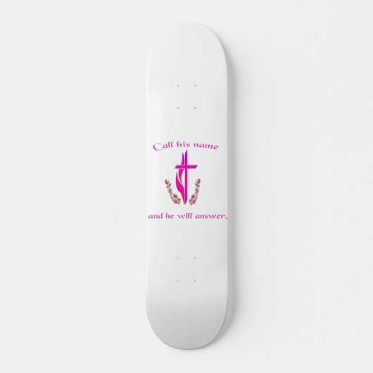Rufen Sie seinen Namen an Skateboard (Vorne)