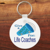 Rufen Sie sich aus für Life Coaches Schlüsselanhänger (Vorderseite)