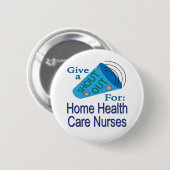 Rufen Sie sich für Zuhause-Krankenpflegekräfte aus Button (Vorne & Hinten)