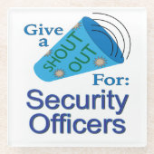 Rufen Sie Sicherheitsbeamte aus Glasuntersetzer (Vorderseite)