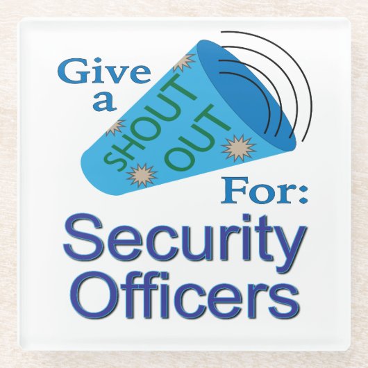 Rufen Sie Sicherheitsbeamte aus Glasuntersetzer (Vorderseite)