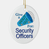 Rufen Sie Sicherheitsbeamte aus Keramik Ornament (Rechts)