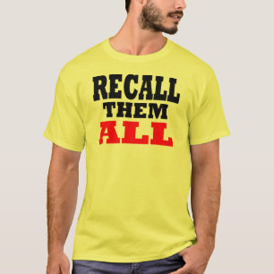 Rufen Sie sie alle zurück T-Shirt