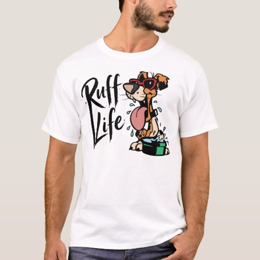 Ruff Life T-Shirt (Vorderseite)